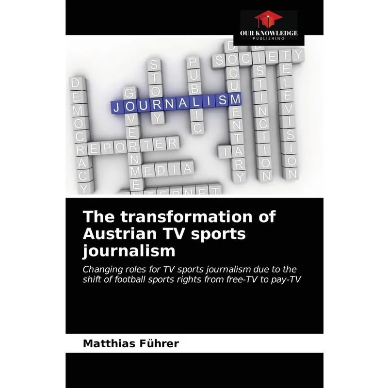 The transformation of Austrian TV sports journalism
