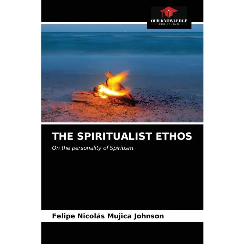THE SPIRITUALIST ETHOS