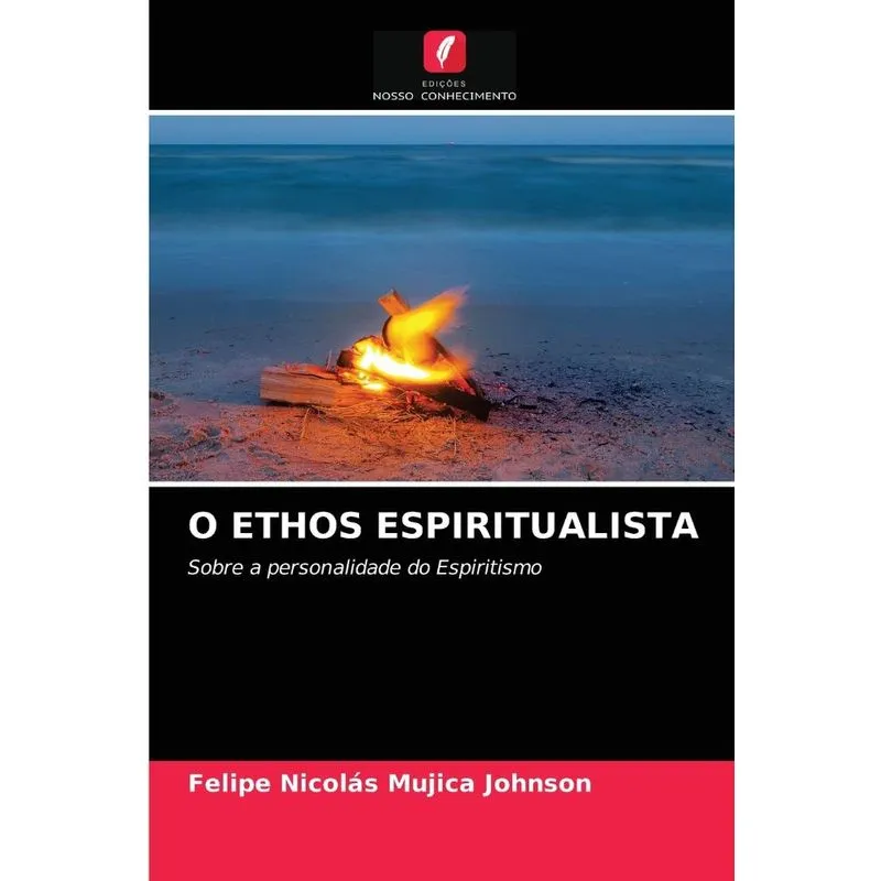 O ETHOS ESPIRITUALISTA