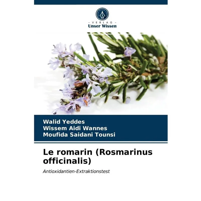 Le romarin (Rosmarinus officinalis)