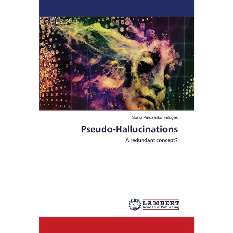 Pseudo-Hallucinations