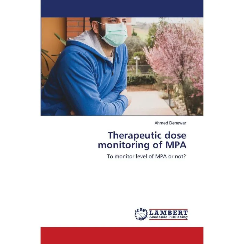 Therapeutic dose monitoring of MPA