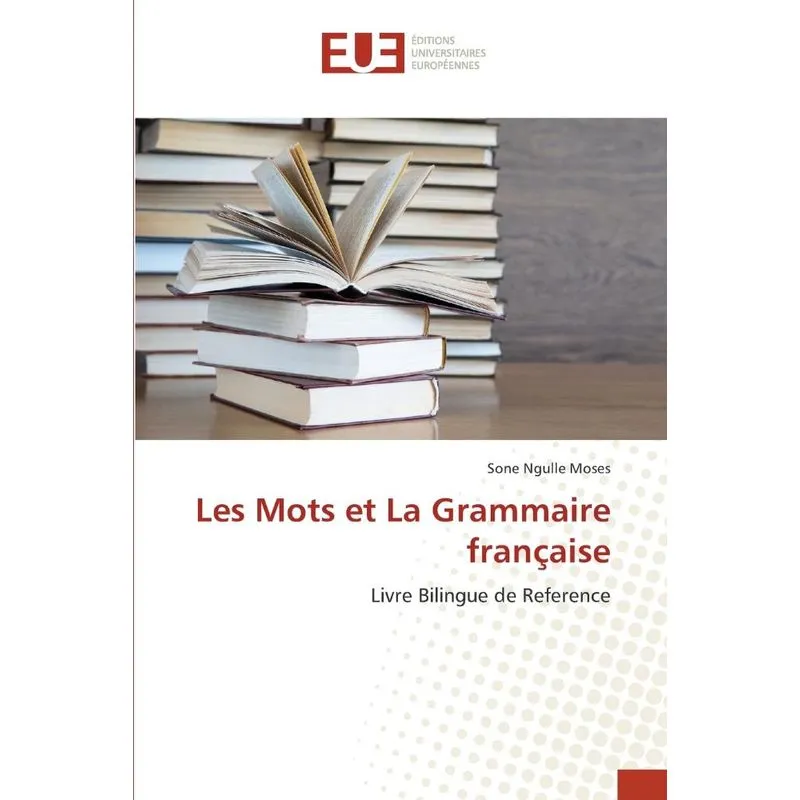 Les Mots et La Grammaire française