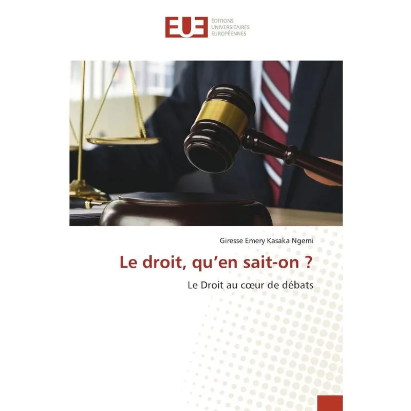 Le droit, quen sait-on ?
