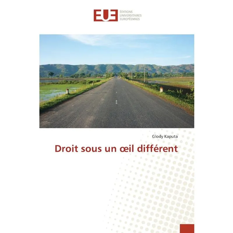 Droit sous un œil différent