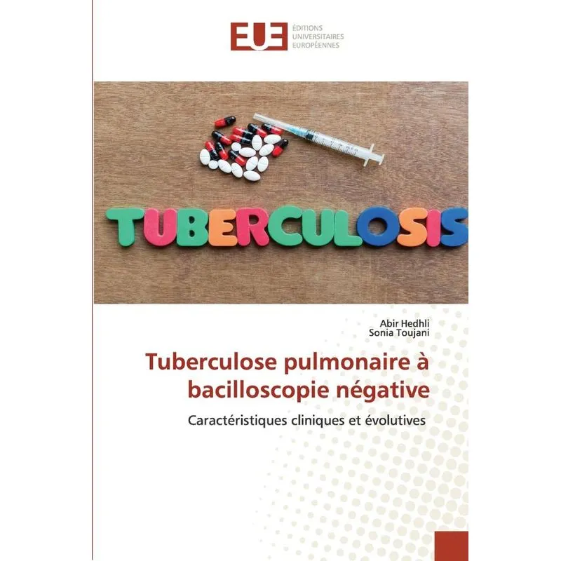 Tuberculose Pulmonaire À Bacilloscopie Négative
