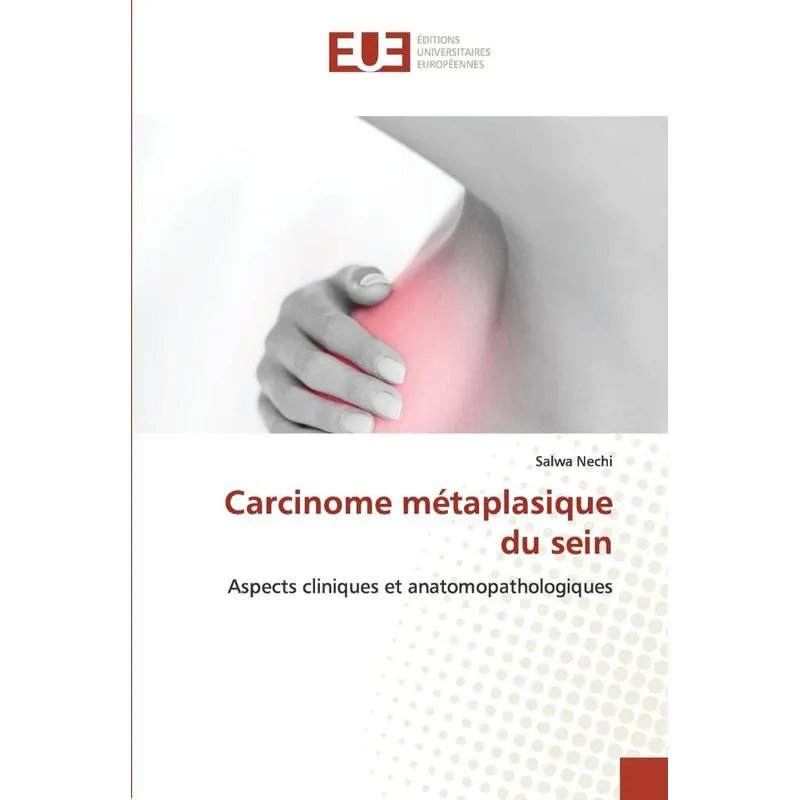 Carcinome Métaplasique Du Sein