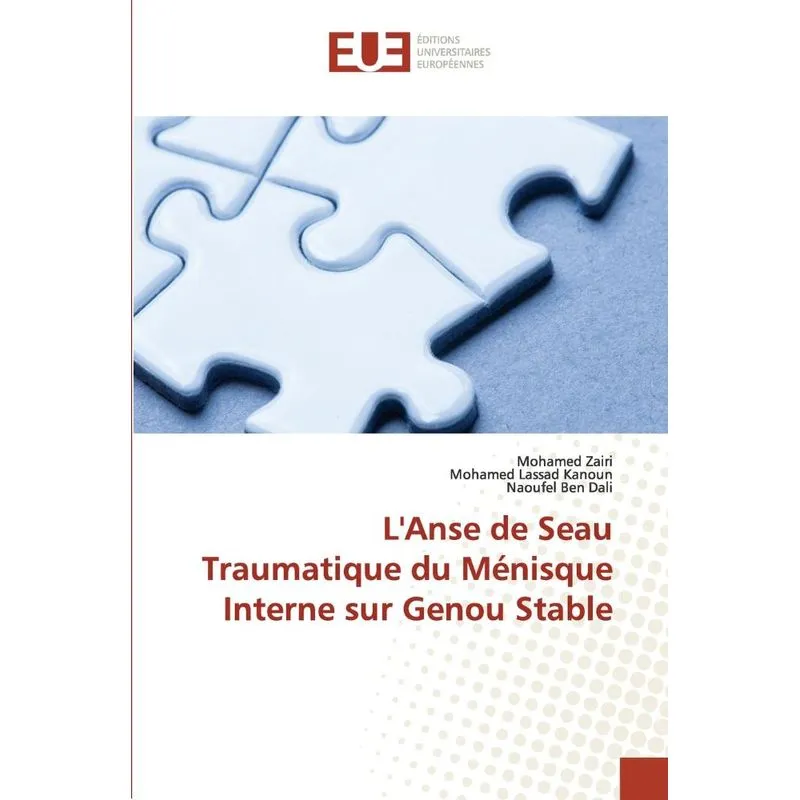 LAnse de Seau Traumatique du Ménisque Interne sur Genou St