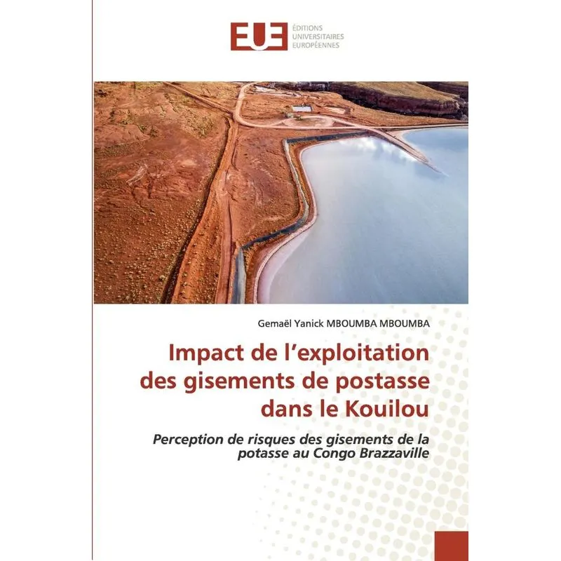 Impact De Lexploitation Des Gisements De Postasse Dans Le