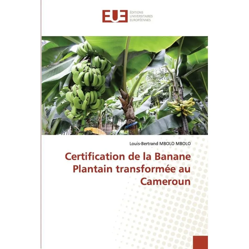 Certification De La Banane Plantain Transformée Au Cameroun