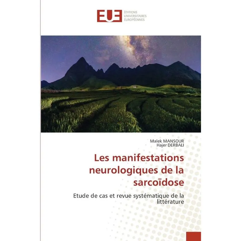 Les manifestations neurologiques de la sarcodose