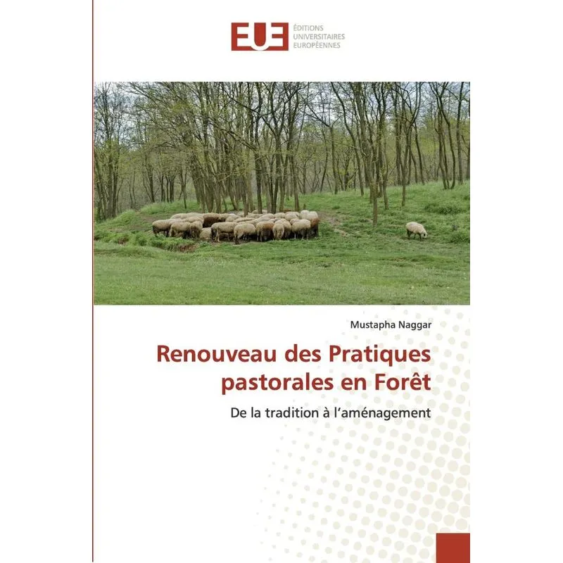 Renouveau Des Pratiques Pastorales En Forêt