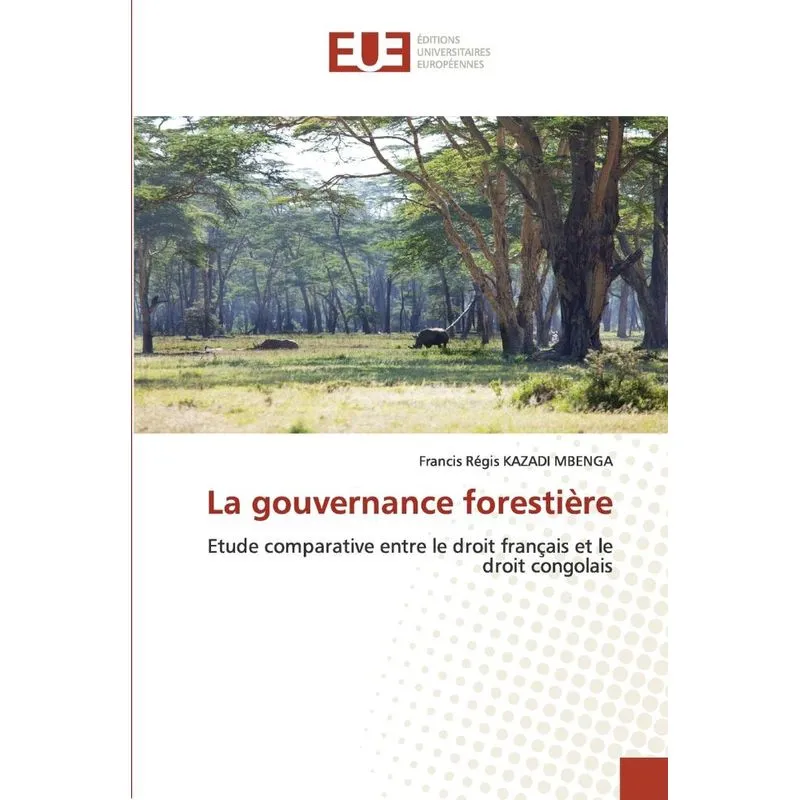 La Gouvernance Forestière