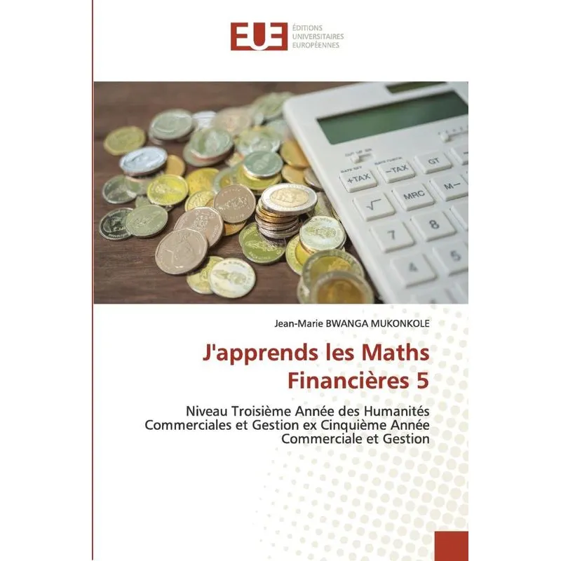 Japprends Les Maths Financières 5