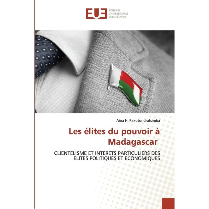 Les Élites Du Pouvoir À Madagascar