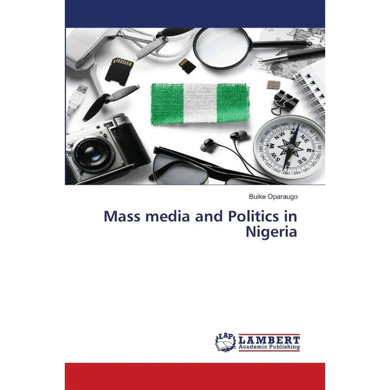 Mass media and Politics in Nigeria