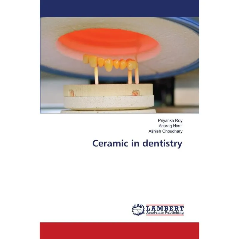 Ceramic in dentistry