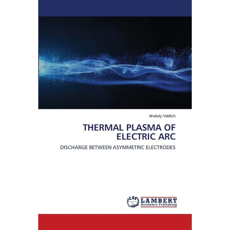 THERMAL PLASMA OF ELECTRIC ARC