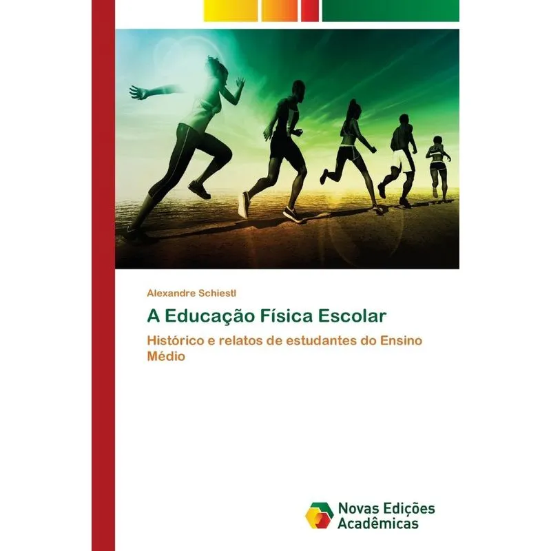 A Educação Física Escolar