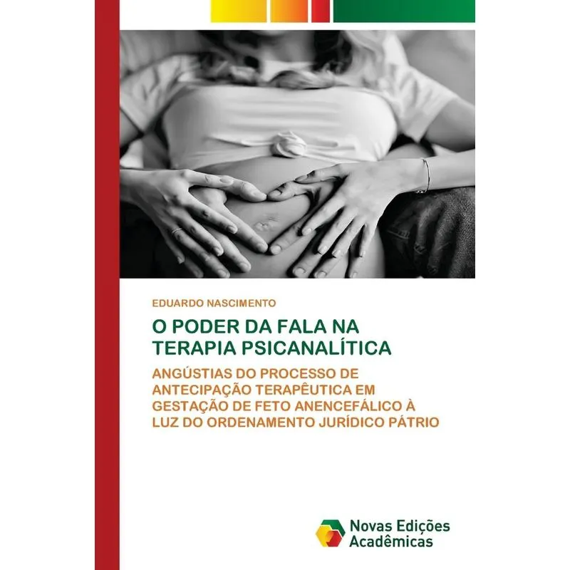 O PODER DA FALA NA TERAPIA PSICANALÍTICA