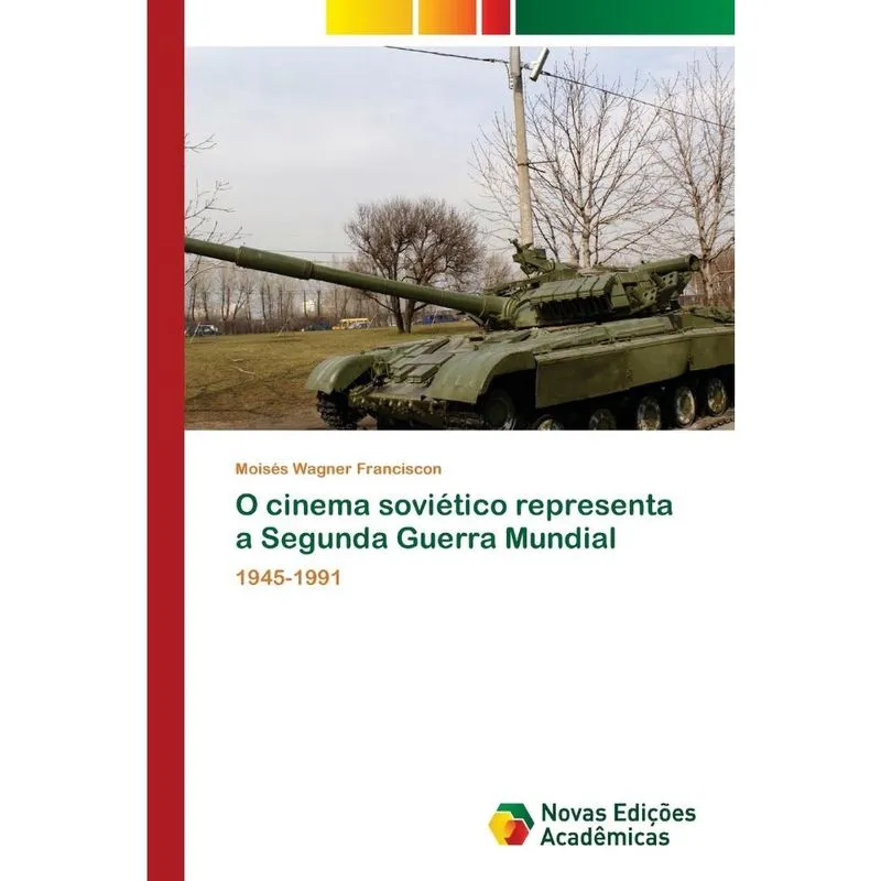 O cinema soviético representa a Segunda Guerra Mundial
