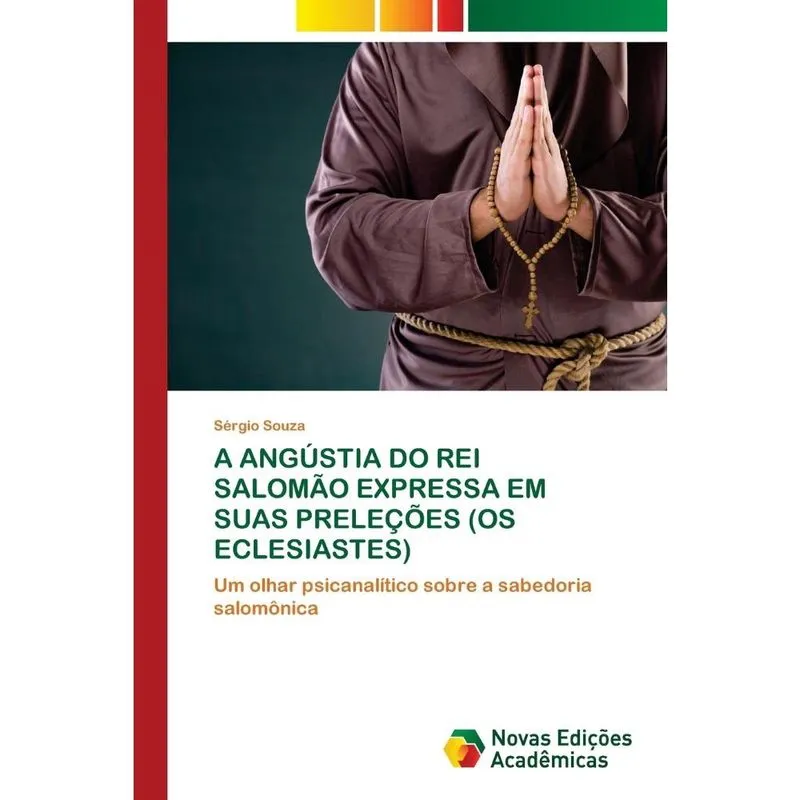 A angústia do rei salomão expressa em suas preleções (os ec
