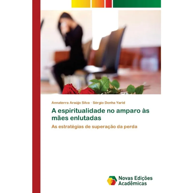 A espiritualidade no amparo às mães enlutadas