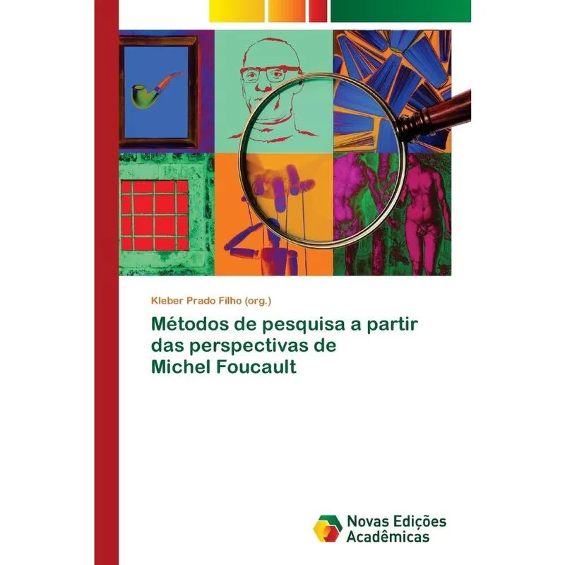 Métodos de pesquisa a partir das perspectivas de Michel Fou