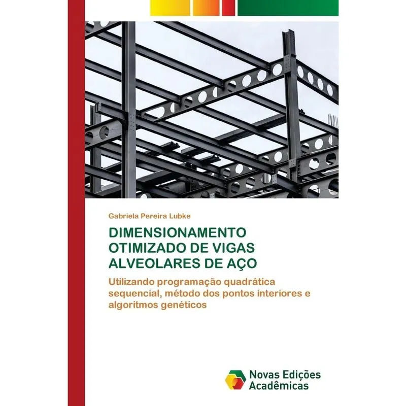 Dimensionamento otimizado de vigas alveolares de aço