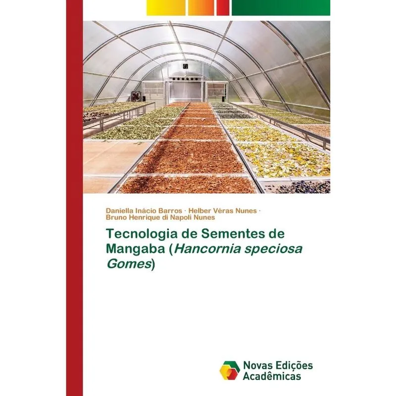 Tecnologia de Sementes de Mangaba (Hancornia speciosa Gomes
