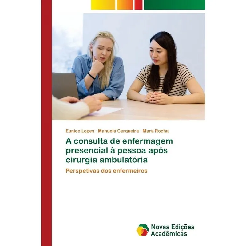 A consulta de enfermagem presencial à pessoa após cirurgia