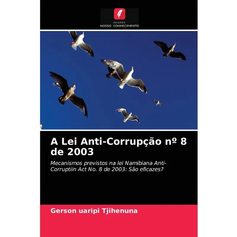 A Lei Anti-Corrupção nº 8 de 2003