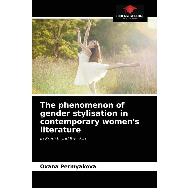 The phenomenon of gender stylisation in contemporary women
