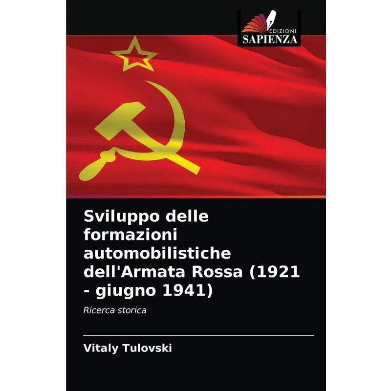 Sviluppo delle formazioni automobilistiche dellArmata Ross