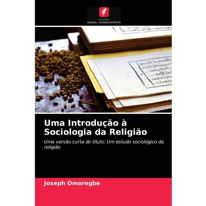 Uma Introdução à Sociologia da Religião