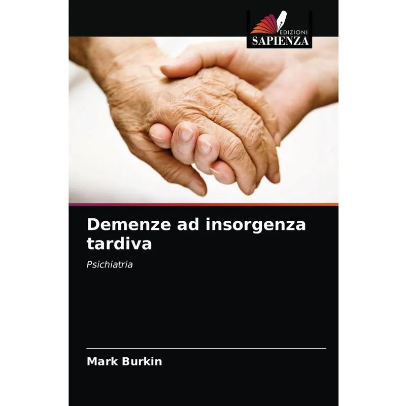 Demenze ad insorgenza tardiva