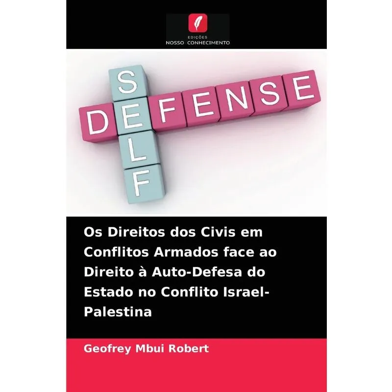 Os Direitos dos Civis em Conflitos Armados face ao Direito