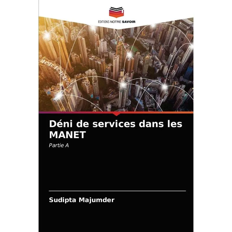 Déni de services dans les MANET