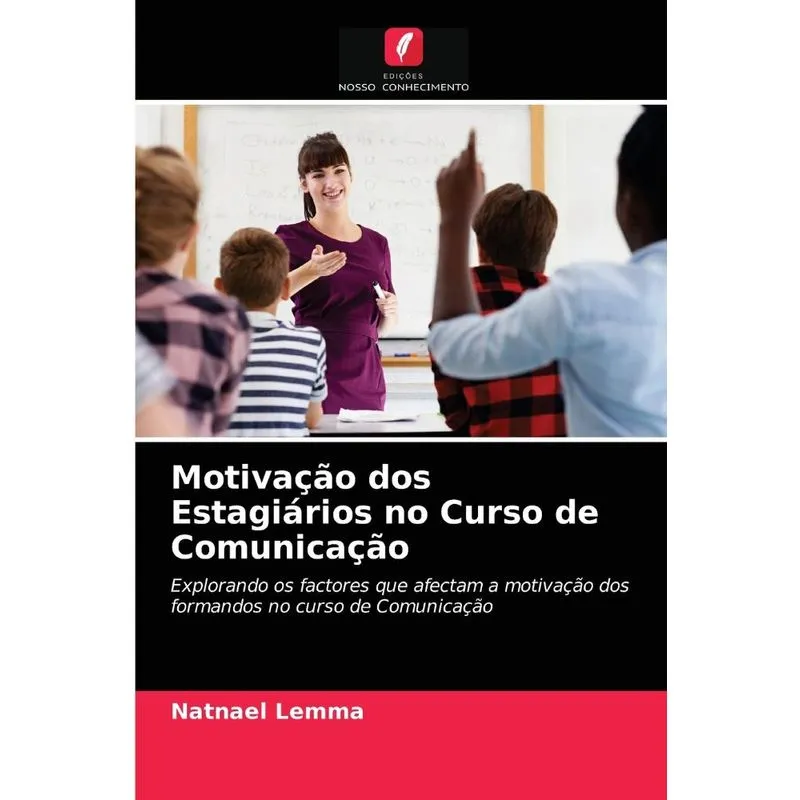 Motivação dos Estagiários no Curso de Comunicação