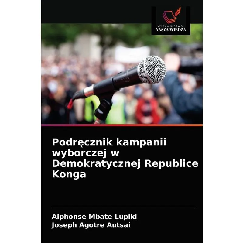 Podrecznik kampanii wyborczej w Demokratycznej Republice Ko