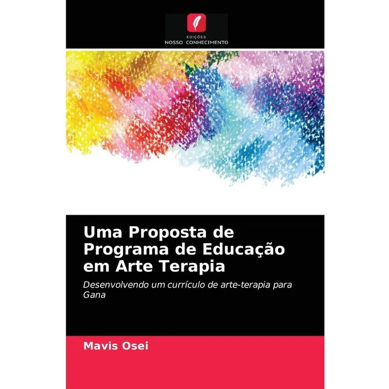 Uma Proposta de Programa de Educação em Arte Terapia