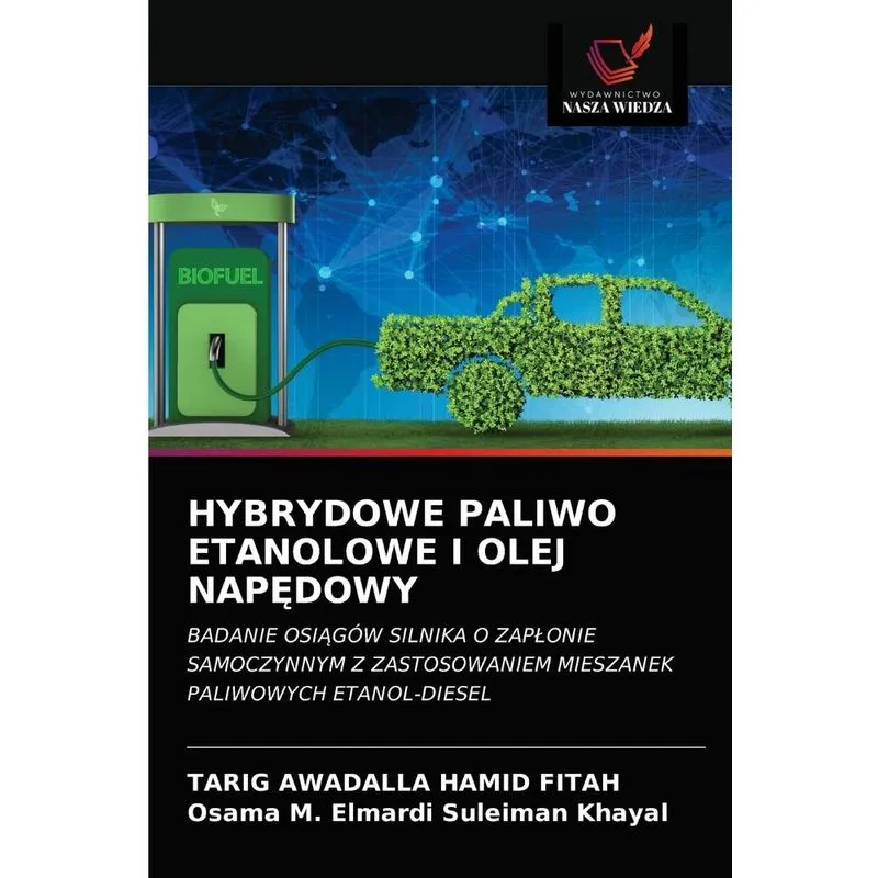 HYBRYDOWE PALIWO ETANOLOWE I OLEJ NAPEDOWY