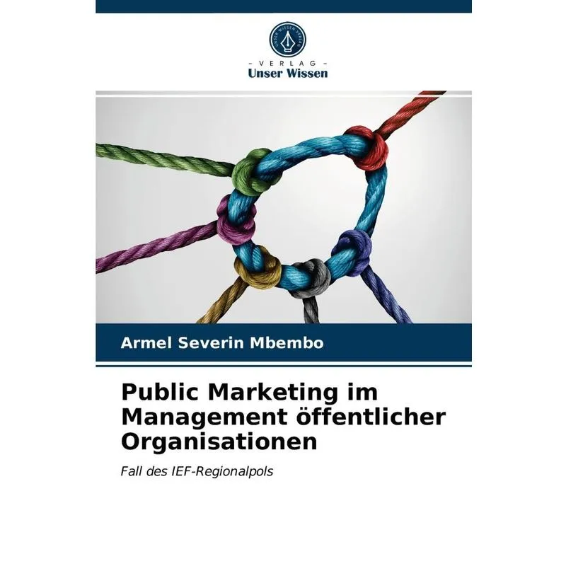 Public Marketing im Management öffentlicher Organisationen