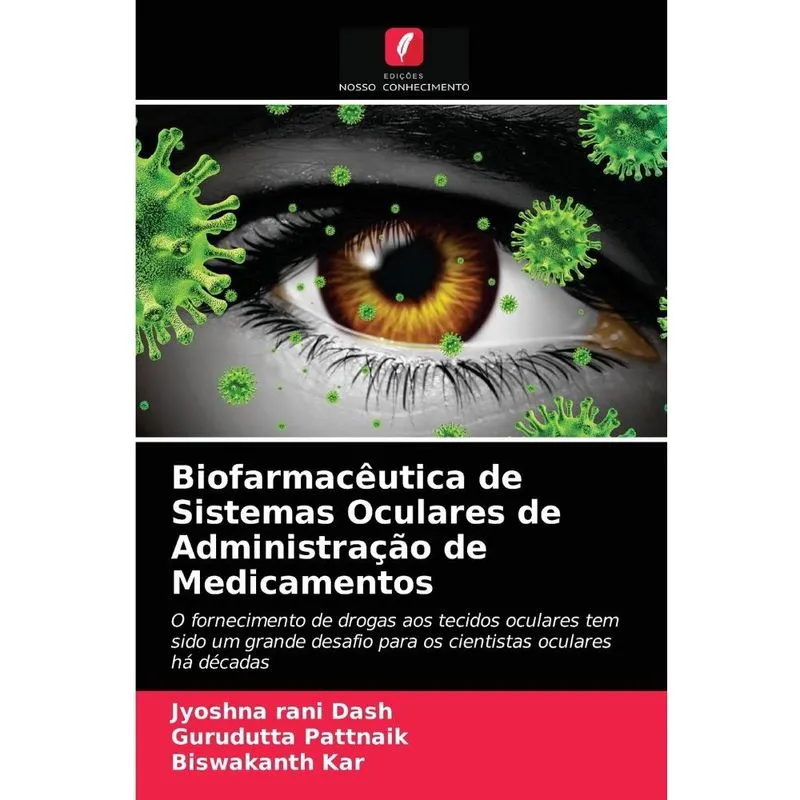 Biofarmacêutica de Sistemas Oculares de Administração de Me