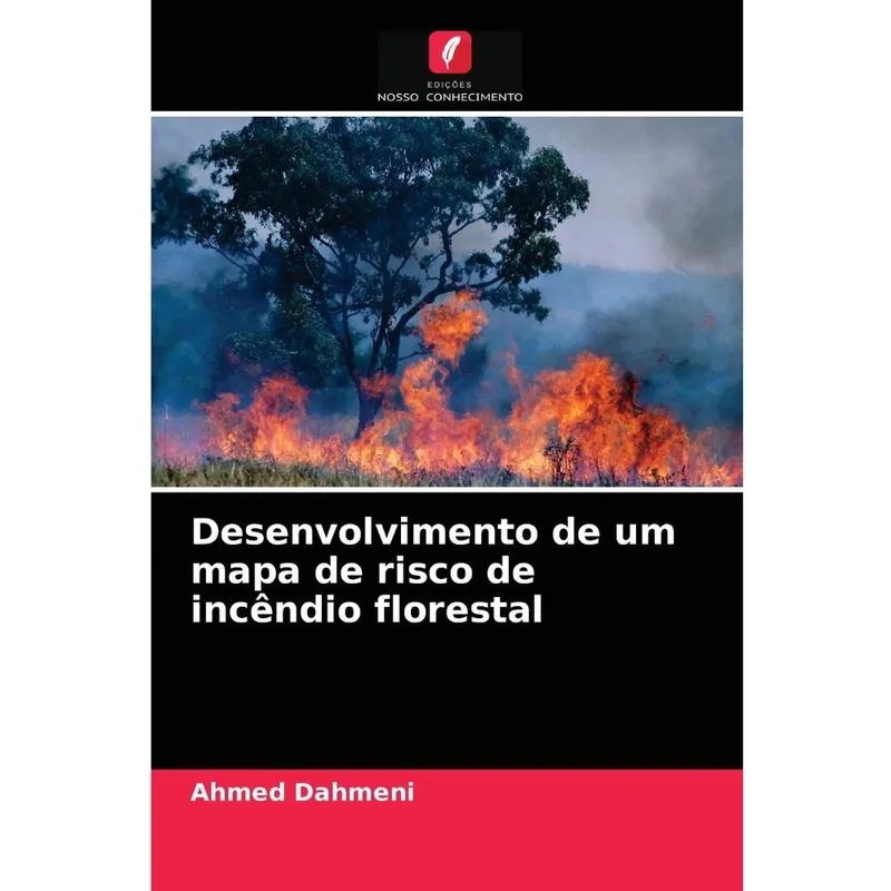 Desenvolvimento de um mapa de risco de incêndio florestal