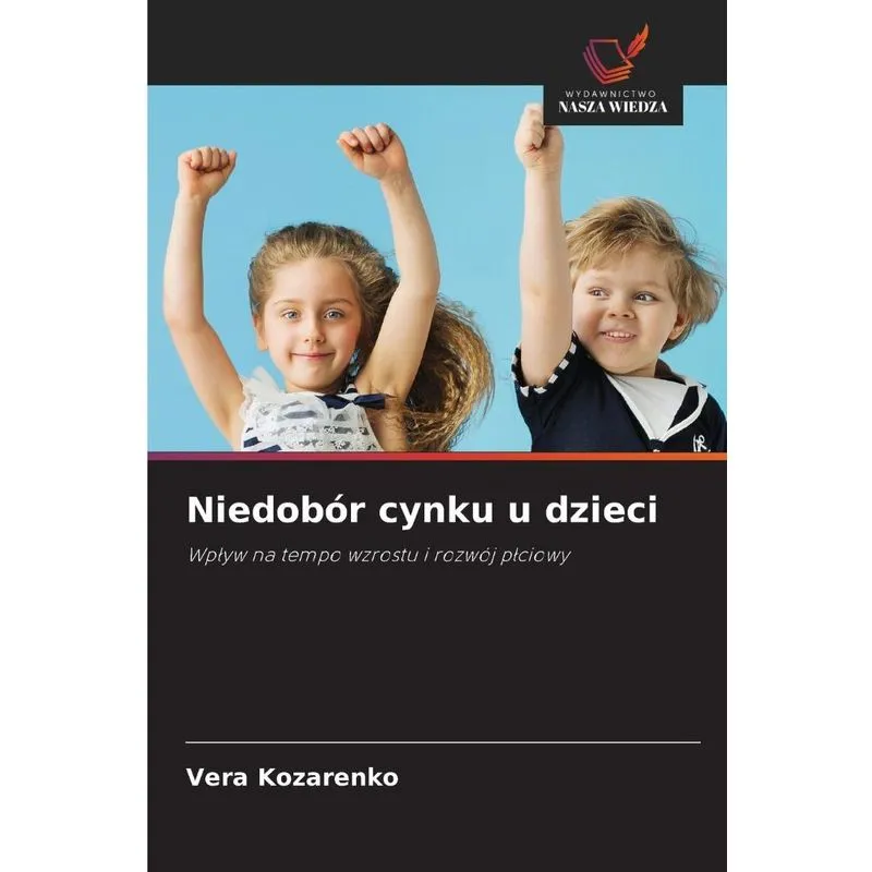 Niedobór Cynku U Dzieci