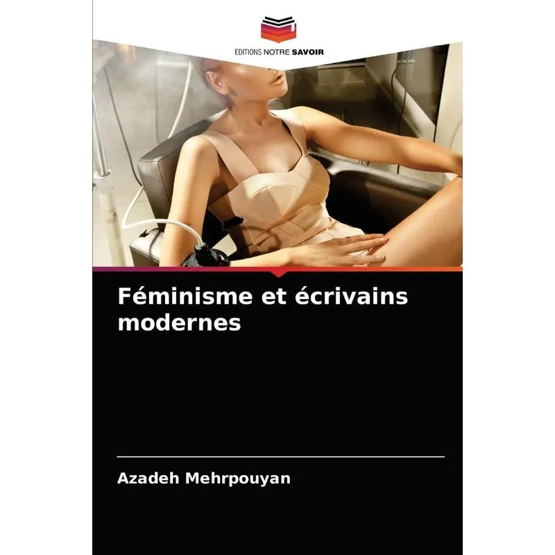 Féminisme et écrivains modernes