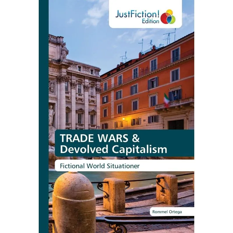 TRADE WARS & Devolved Capitalism