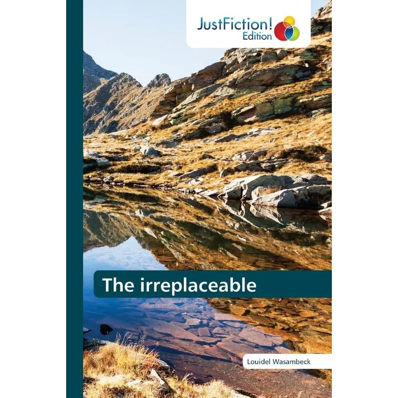 The irreplaceable