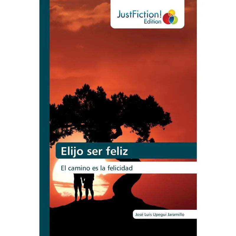 Elijo ser feliz